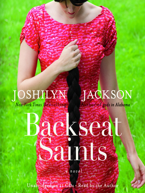 Title details for Backseat Saints by Joshilyn Jackson - Available